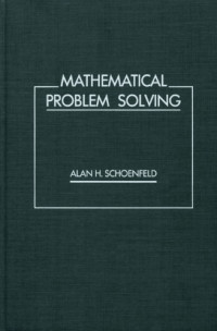 Schoenfeld A. — Mathematical problem solving