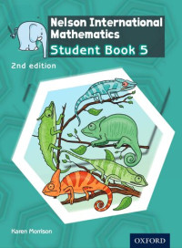 Karen Morrison — Nelson International Mathematics 2nd edition Student Book 5 (OP PRIMARY SUPPLEMENTARY COURSES)