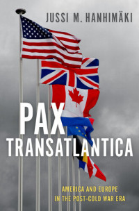 Jussi M. Hanhimäki — Pax Transatlantica