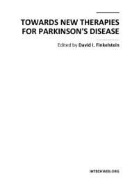 David I. Finkelstein — Towards New Therapies for Parkinson's Disease