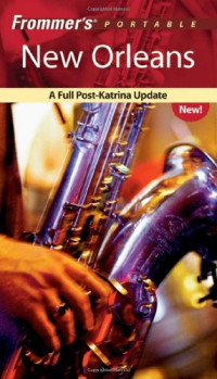 Mary Herczog — Frommer's Portable New Orleans: A Full Post-Katrina Update (Frommer's Portable)