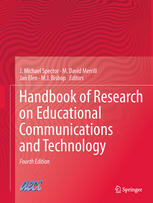 Joost Lowyck (auth.), J. Michael Spector, M. David Merrill, Jan Elen, M. J. Bishop (eds.) — Handbook of Research on Educational Communications and Technology