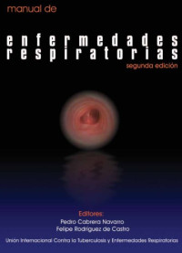 Pedro Cabrera Navarro,Felipe Rodrıguez de Castro — Manual de Enfermedades Respiratorias Spanish