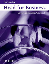 Jon Naunton — Head for Business - Upper-intermediate Workbook