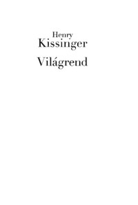 Henry Kissinger — Világrend