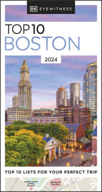 DK Eyewitness — DK Eyewitness Top 10 Boston