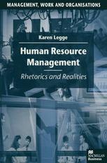 Karen Legge (auth.) — Human Resource Management: Rhetorics and Realities