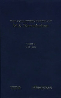 Narasimhan M.S. — The collected papers. Vol. 2. 1985-2001