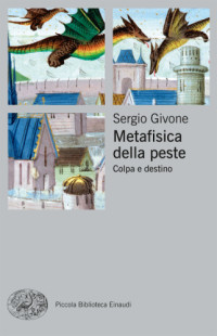 Sergio Givone — Metafisica della peste. Colpa e destino