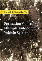 Liu, Hugh H. T.; Zhu, Bo — Formation control of multiple autonomous vehicle systems