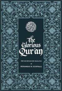 Muhammad M. Pickthall (Translator) — The Glorious Quran