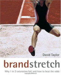 David Taylor — Brand Stretch: Why 1 in 2 Extensions fail, and how to beat the odds