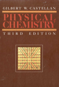 Gilbert William Castellan — Physical chemistry