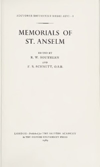 Anselm of Canterbury; R W Southern; Franciscus Salesius Schmitt — Memorials of St. Anselm