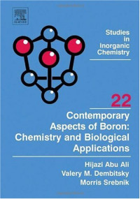 Hijazi Abu Ali, Valery M. Dembitsky and Morris Srebnik (Eds.) — Contemporary Aspects of Boron: Chemistry and Biological Applications