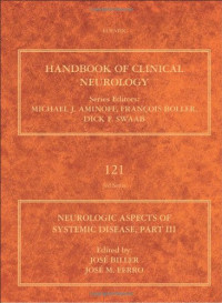 José Biller and José M. Ferro (Eds.) — Neurologic Aspects of Systemic Disease Part III