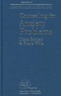 Dr Diana J Sanders, Mr Frank Wills — Counselling for Anxiety Problems