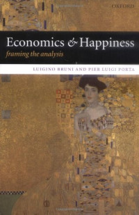 Luigino Bruni, Pier Luigi Porta — Economics and Happiness - Framing the Analysis