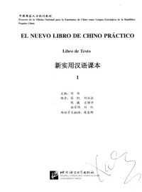 Liu, Xun; Zhang, Kai — El nuevo libro de chino práctico 1. Libro de texto (Faltan p101 / Up to page 101)