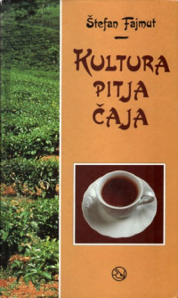 Štefan Fajmut — Kultura pitja čaja