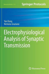 Yan Dong, Nicholas Graziane — Electrophysiological Analysis of Synaptic Transmission