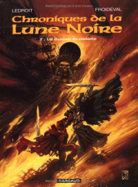 François Froideval, Olivier Ledroit — Les Chroniques de la Lune Noire - Tome 05 - La Danse écarlate