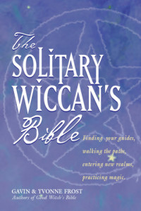 Gavin Frost — The Soliltary Wiccan's Bible