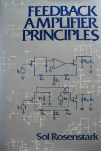 Sol Rosenstark — Feedback Amplifier Principles