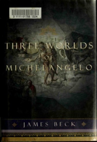 James Beck — Three Worlds of Michelangelo