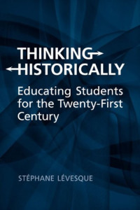 Stéphane Lévesque — Thinking Historically
