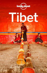 Mayhew, Bradley;Kelly, Robert — Lonely Planet Tibet