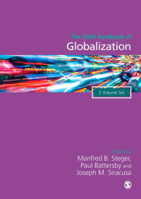Mandred B. Steger,  Paul Battersby,  Joseph M. Siracusa (eds.) — The SAGE Handbook of Globalization