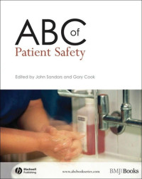 John Sandars, Gary Cook — ABC of Patient Safety (ABC Series)