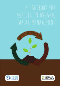 Marco Ricci Jürgensen — Handbook for schools on organic waste management