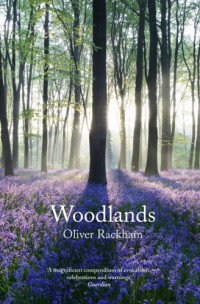 Oliver Rackham — Woodlands