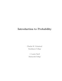 Charles M. Grinstead and J. Laurie Snell — Introduction to Probability