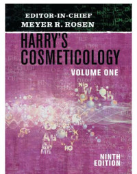 Harry, Ralph Gordon; Rosen, Meyer R — Harry's cosmeticology Volume 1 : focus books : handbook of skin anti-aging theories for cosmetic formulation development : anti-aging pathways