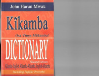John Harun Mwau — Kikamba Dictionary: Kikamba-English (Only first part)