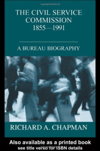 Richard Chapman — Civil Service Commission 1855-1991 - A Bureau Biography