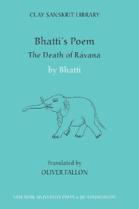 Bhatti, Oliver Fallon — Bhatti’s Poem: The Death of Ravana