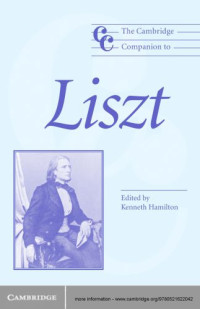 Kenneth Hamilton — The Cambridge Companion to Liszt (Cambridge Companions to Music)