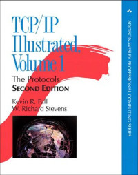 Kevin R. Fall, W. Richard Stevens — TCP/IP Illustrated Vol. 1 (2nd Ed)