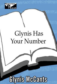 Glynis McCants — Glynis Has Your Number