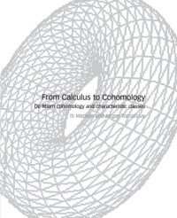 Ib Henning Madsen, Jørgen Tornehave — From calculus to cohomology: de Rham cohomology and characteristic classes