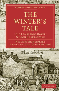 William Shakespeare, John Dover Wilson — The Winter’s Tale