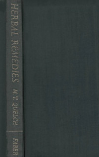QUELCH, Mary Thorne — Herbal Remedies and Recipes and some others