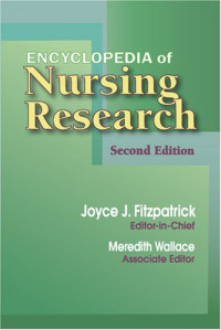 Joyce J. Fitzpatrick PhD  MBA  BSN  RN  FAAN, Meredith Kazer PhD  APRN-BC — Encyclopedia of Nursing Research
