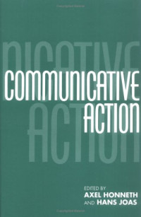 Axel Honneth, Hans Joas — Communicative Action.