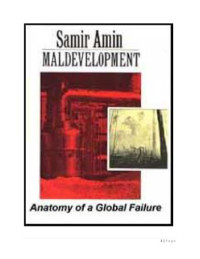 Samir Amin — Maldevelopment: Anatomy of a Global Failure (The United Nations University Third World Forum Studies in African Political Economy)