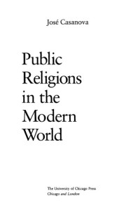 José Casanova — Public Religions in the Modern World